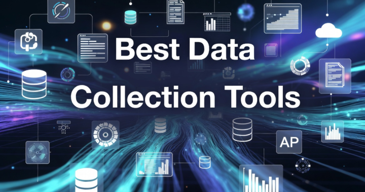 Best Data Collection Tools